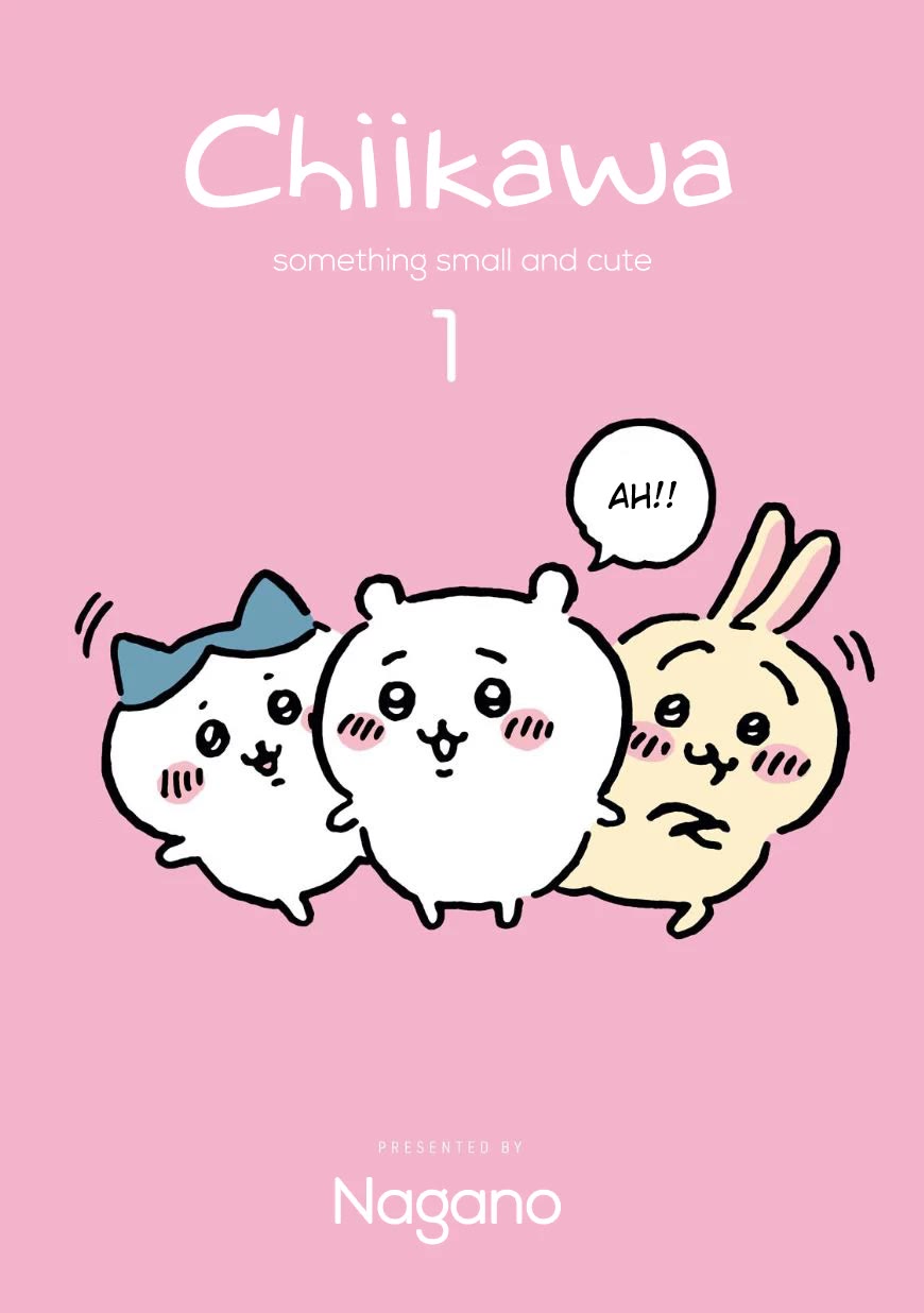 Chiikawa: Nanka Chiisakute Kawaii Yatsu Chapter 1 page 1 - Chapter 1: I Want to Live