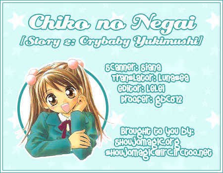 Chiko no Negai Chapter 2 page 2 - Chapter 2 : Crybaby Yukimushi
