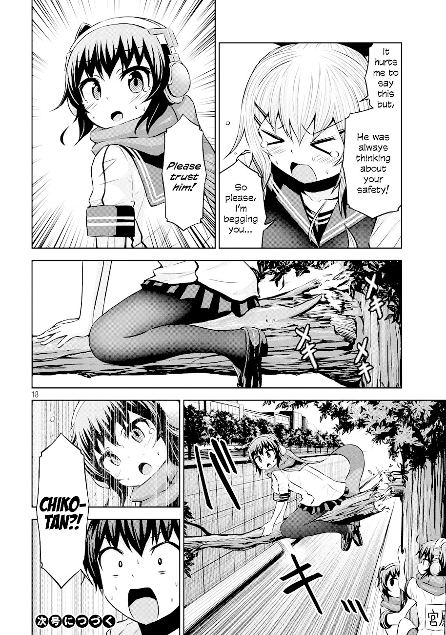 Chikotan, Kowareru Chapter 38 page 18 - Chapter 38: Chiko vs Chiko(s)! Nekoyashiki has found out her secret!?