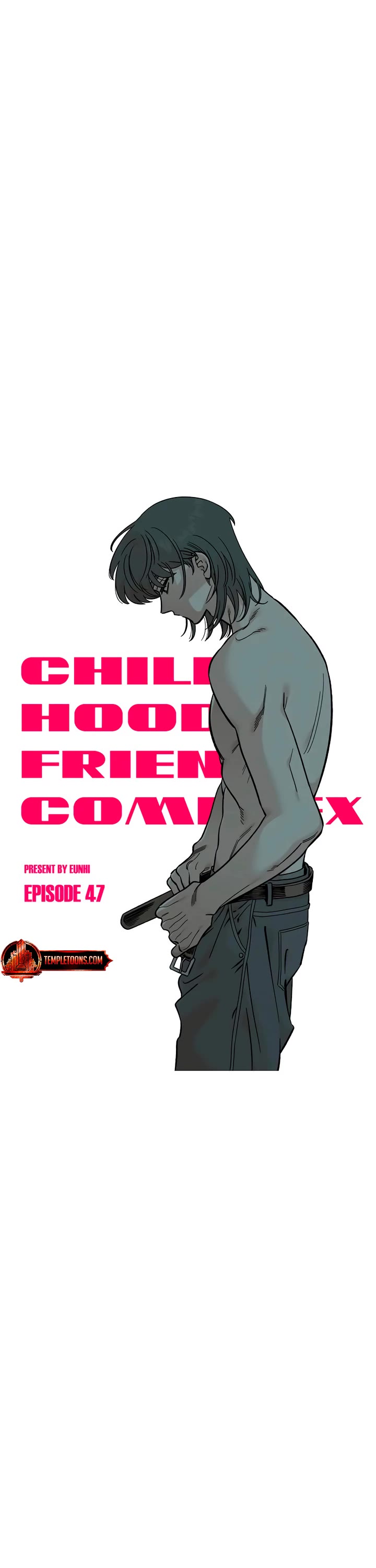 Childhood Friend Complex Chapter 47 page 5 - Chapter 47