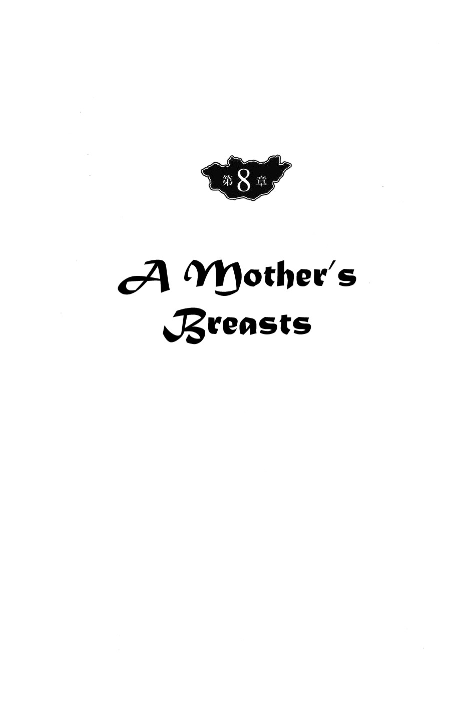 Chinggis Khan Chapter 32 page 1 - Chapter 32: A Mother's Breasts