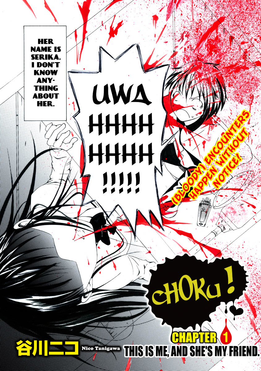 Choku! Chapter 1 page 5 - Chapter 1 : This Is Me, And She's My Friend.