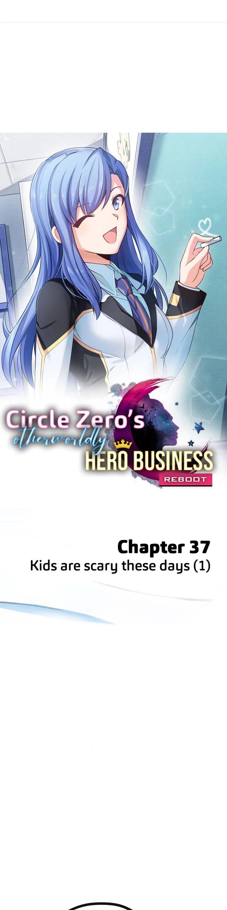 Circle Zero's Otherworldly Hero Business: Reboot Chapter 37 page 3 - Chapter 37: Kids are Scary these days (1)