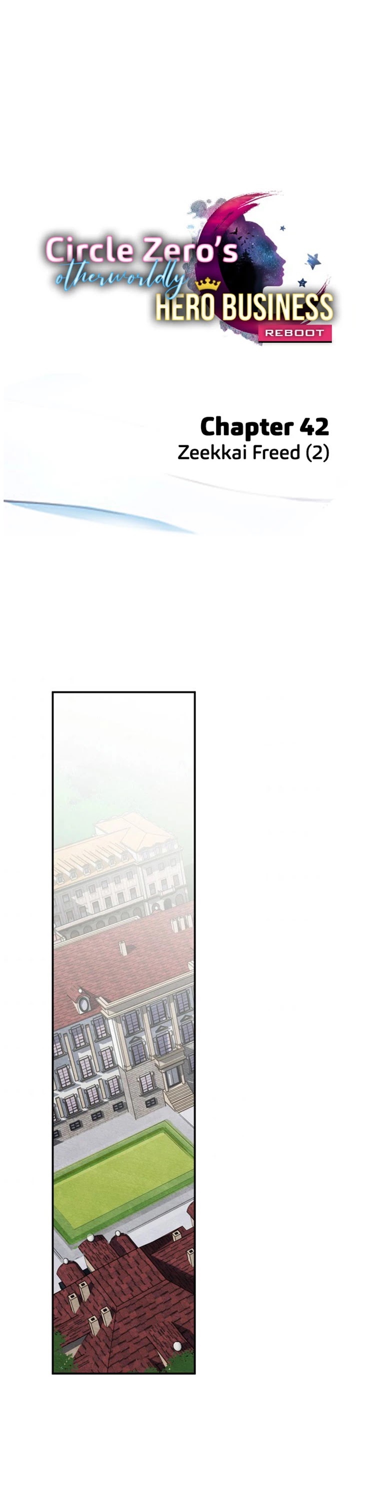 Circle Zero's Otherworldly Hero Business: Reboot Chapter 42 page 3 - Chapter 42: Zeekkai Freed (2)