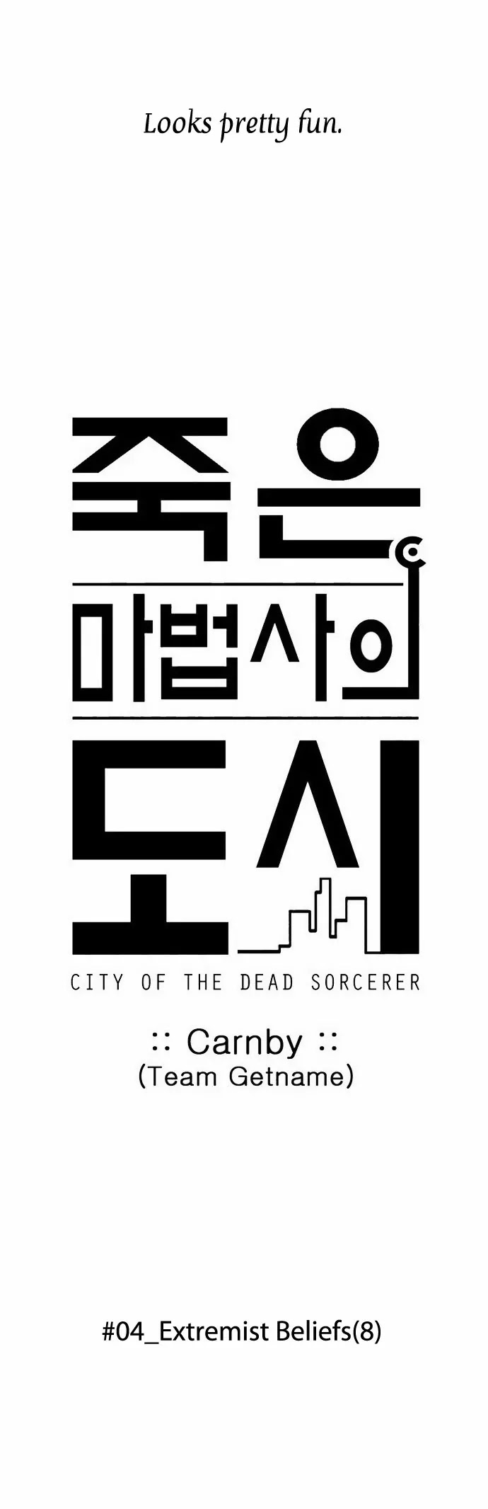 City of Dead Sorcerer Chapter 52 page 3 - Chapter 52: Extremist Beliefs (8)