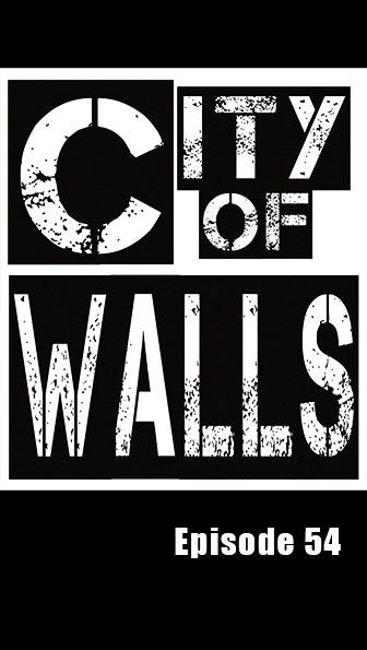 City of Walls Chapter 54 page 1 - Chapter 54