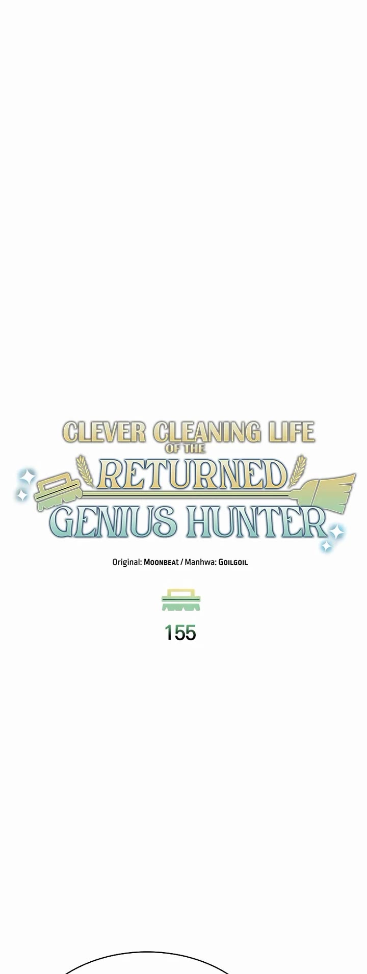 Clever Cleaning Life Of The Returned Genius Hunter Chapter 155 page 4 - Chapter 155