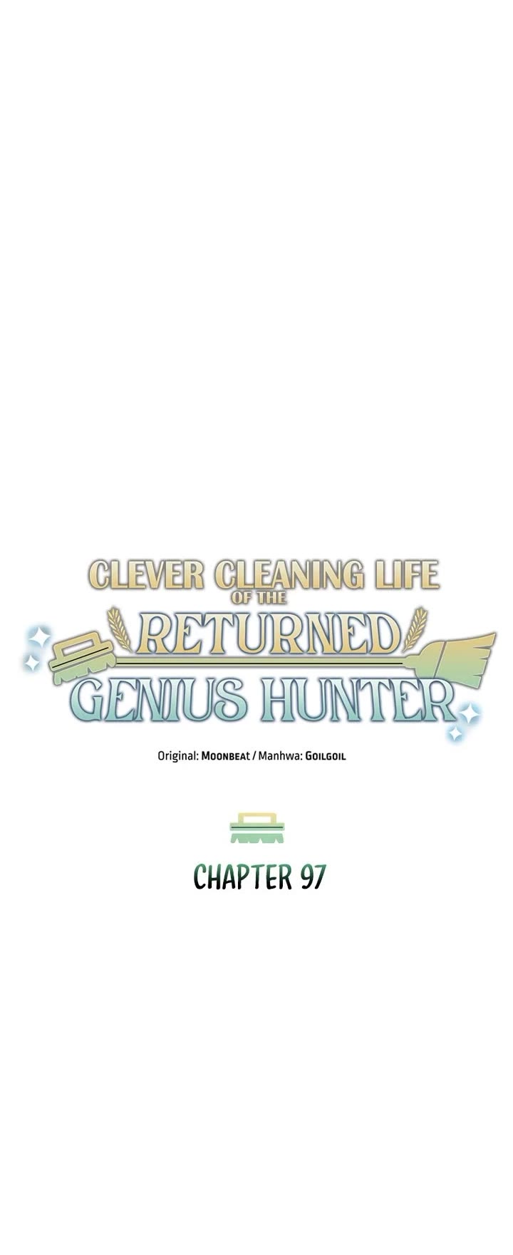 Clever Cleaning Life Of The Returned Genius Hunter Chapter 97 page 42 - Chapter 97: Season 3 Start