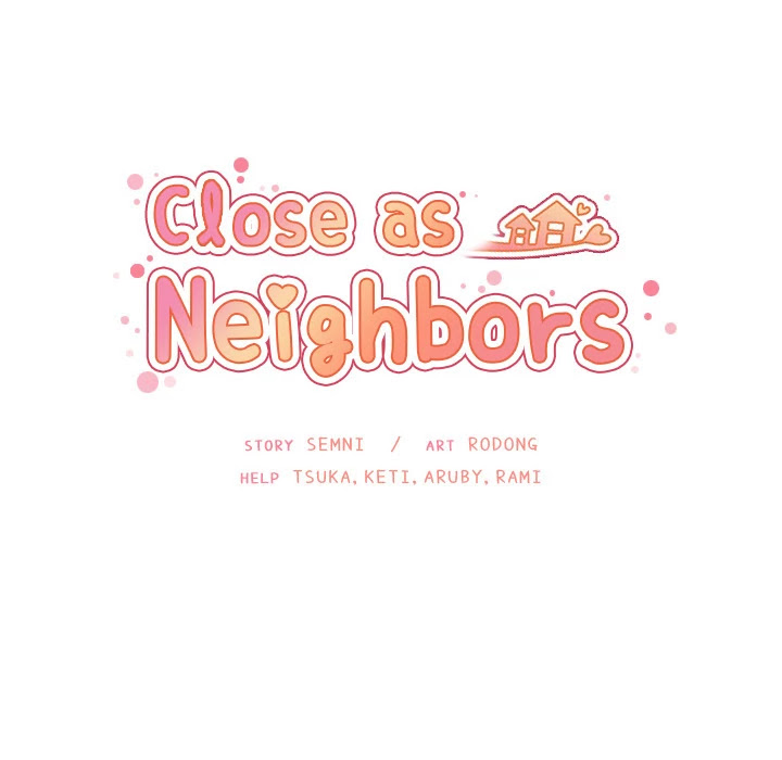 Close as Neighbors Chapter 32 page 38 - Chapter 32: Close as Neighbors