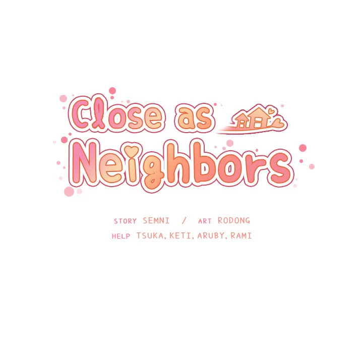 Close as Neighbors Chapter 33 page 50 - Chapter 33