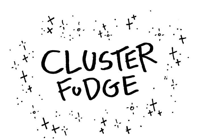 Cluster Fudge Chapter 1 page 1 - Chapter 1