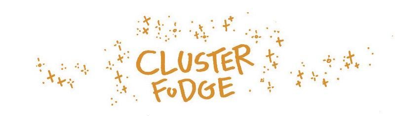 Cluster Fudge Chapter 147 page 1 - Chapter 147