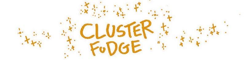 Cluster Fudge Chapter 150 page 1 - Chapter 150