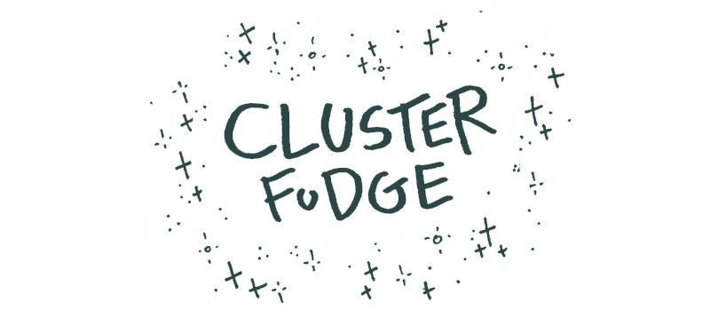 Cluster Fudge Chapter 68 page 1 - Chapter 68