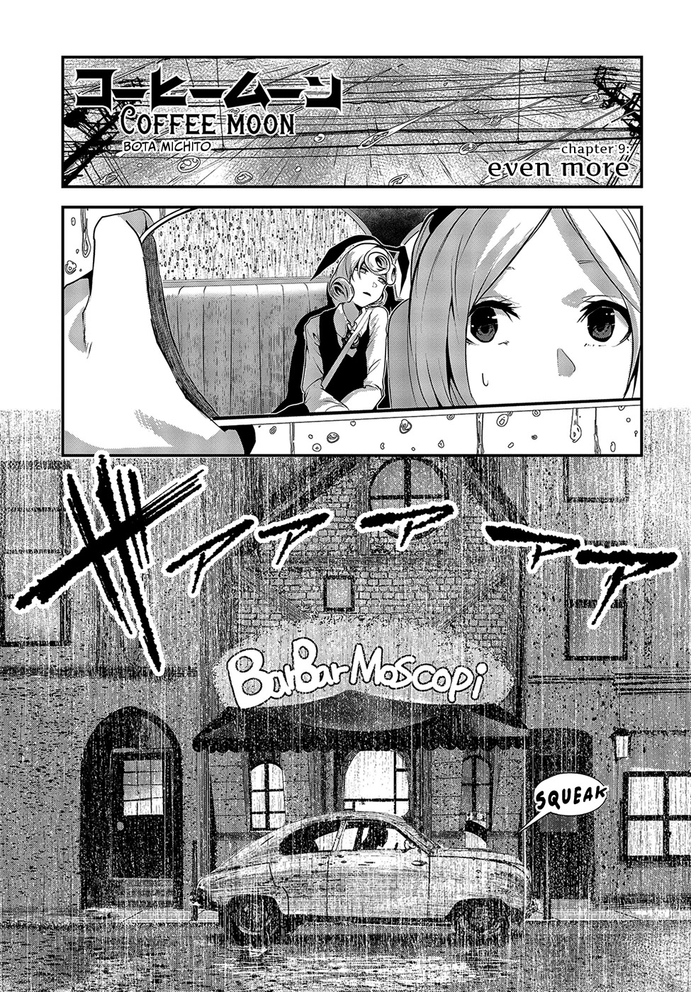Coffee Moon Chapter 9 page 1 - Chapter 9: even more