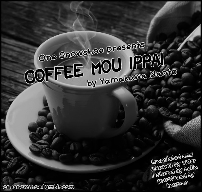 Coffee Mou Ippai Chapter 11.2 page 1 - Chapter 11 v2 : Uncle Hiko