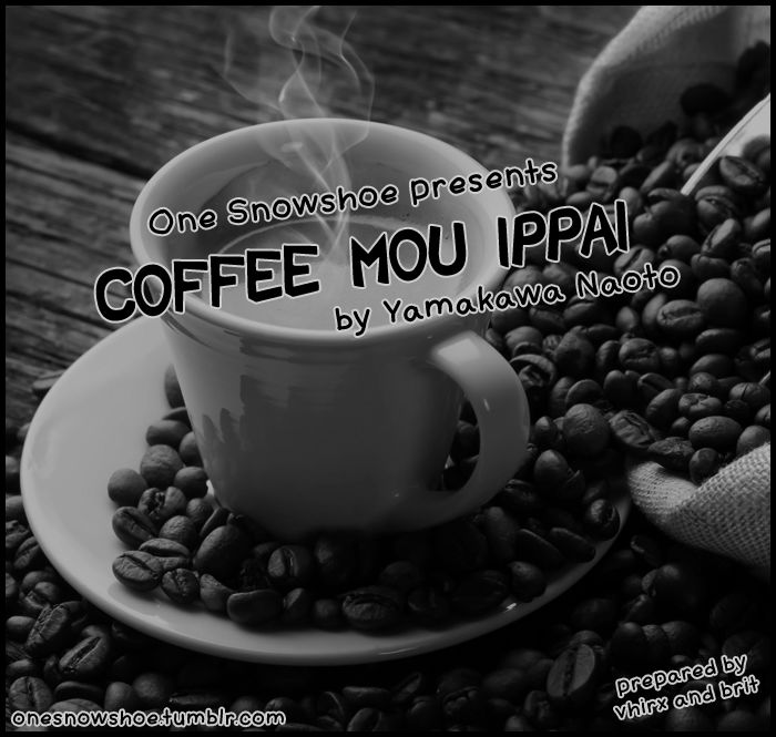 Coffee Mou Ippai Chapter 21 page 1 - Chapter 21 : Closing Time