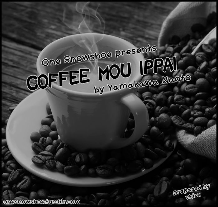 Coffee Mou Ippai Chapter 24 page 1 - Chapter 24 : The Day I Caught a Cold