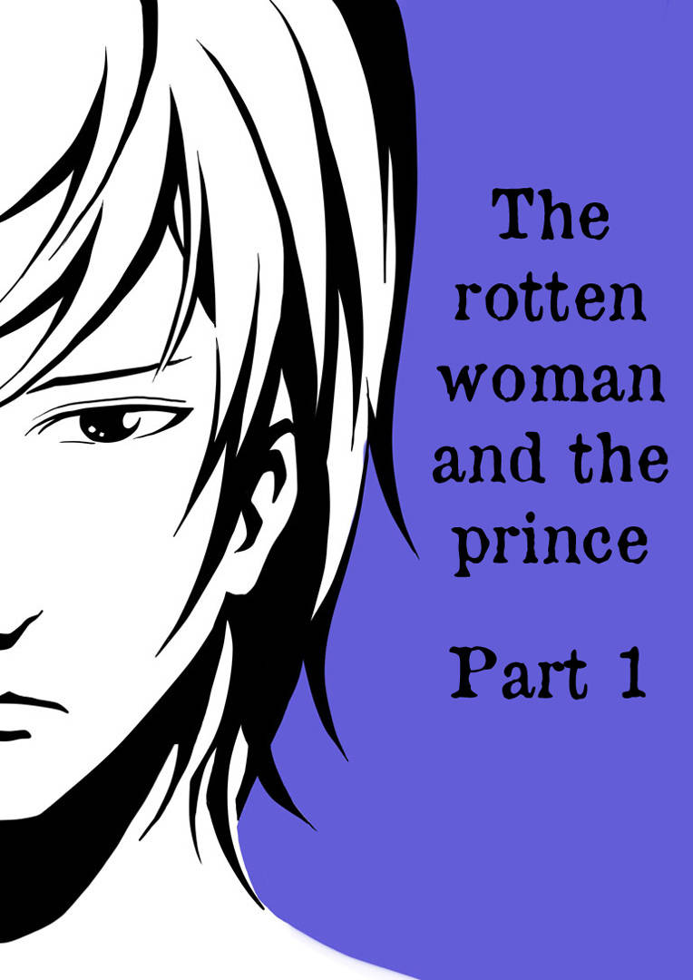 Collapse of the World as We Know It Chapter 19 page 1 - Chapter 19 : The Rotten Woman and The Prince Part 001