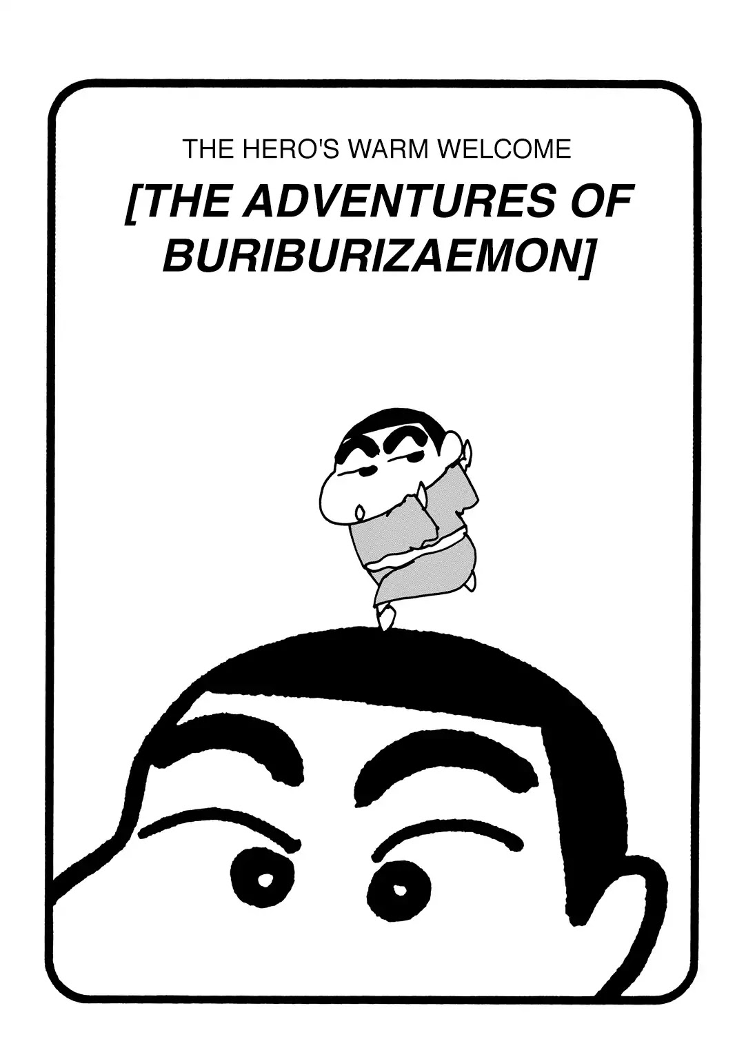 Crayon Shin-chan Chapter 15.3 page 2 - Vol.15 Chapter 3: Part 01 - The Hero's Warm Welcome [The Adventures Of Buriburizaemon]