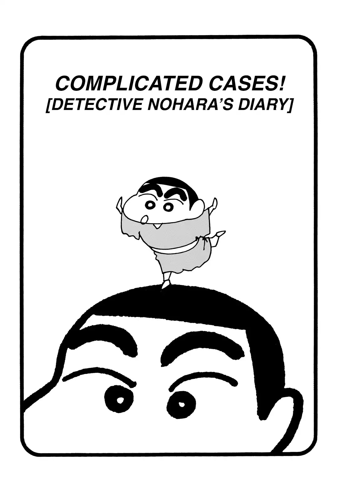 Crayon Shin-chan Chapter 15.5-1 page 2 - Vol.15 Chapter 5.1: Part 01 - Complicated Cases! Detective Nohara's Diary