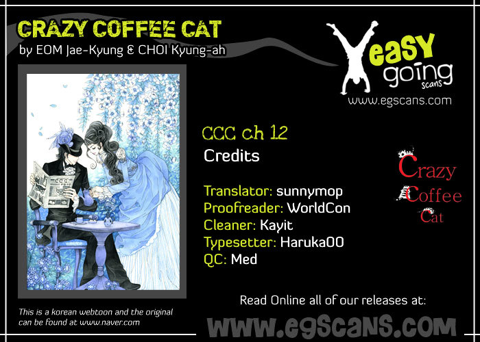 Crazy Coffee Cat Chapter 12 page 1 - Chapter 12 : Minority Report