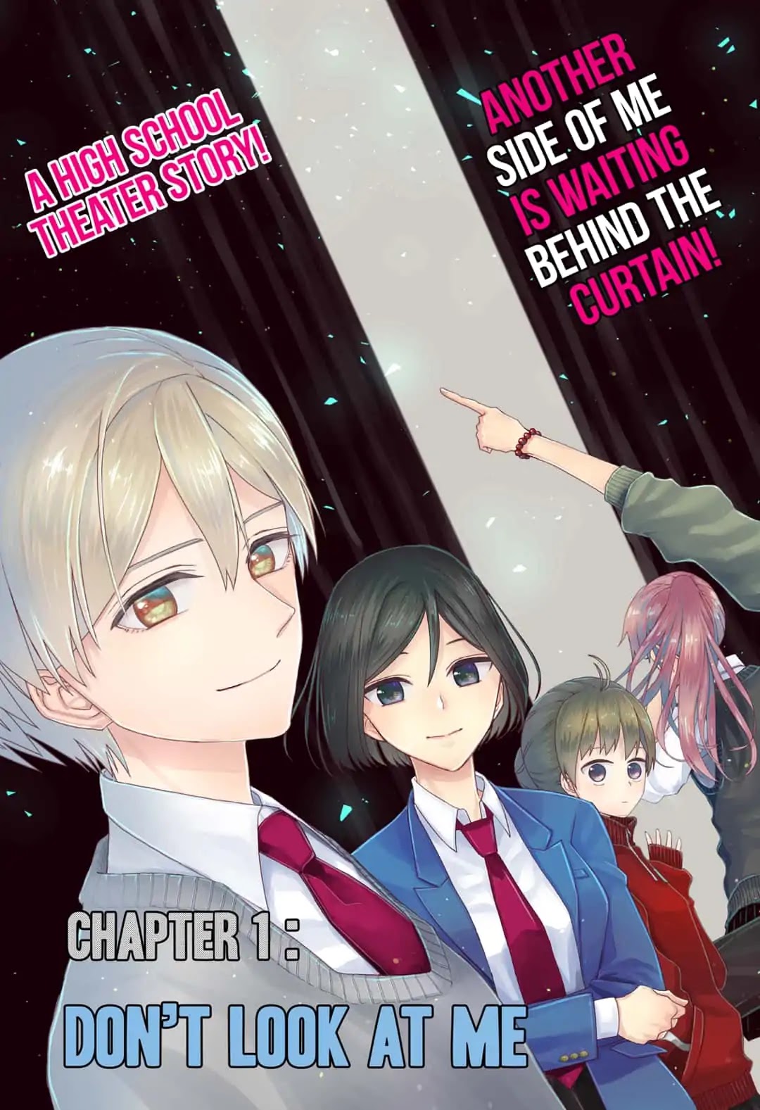 Curtain's up, I'm off Chapter 1 page 3 - Chapter 1: Don't Look at Me