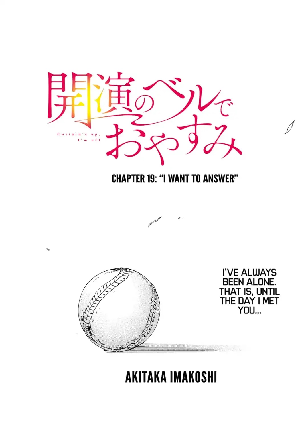 Curtain's up, I'm off Chapter 19 page 2 - Chapter 19: I Want to Answer