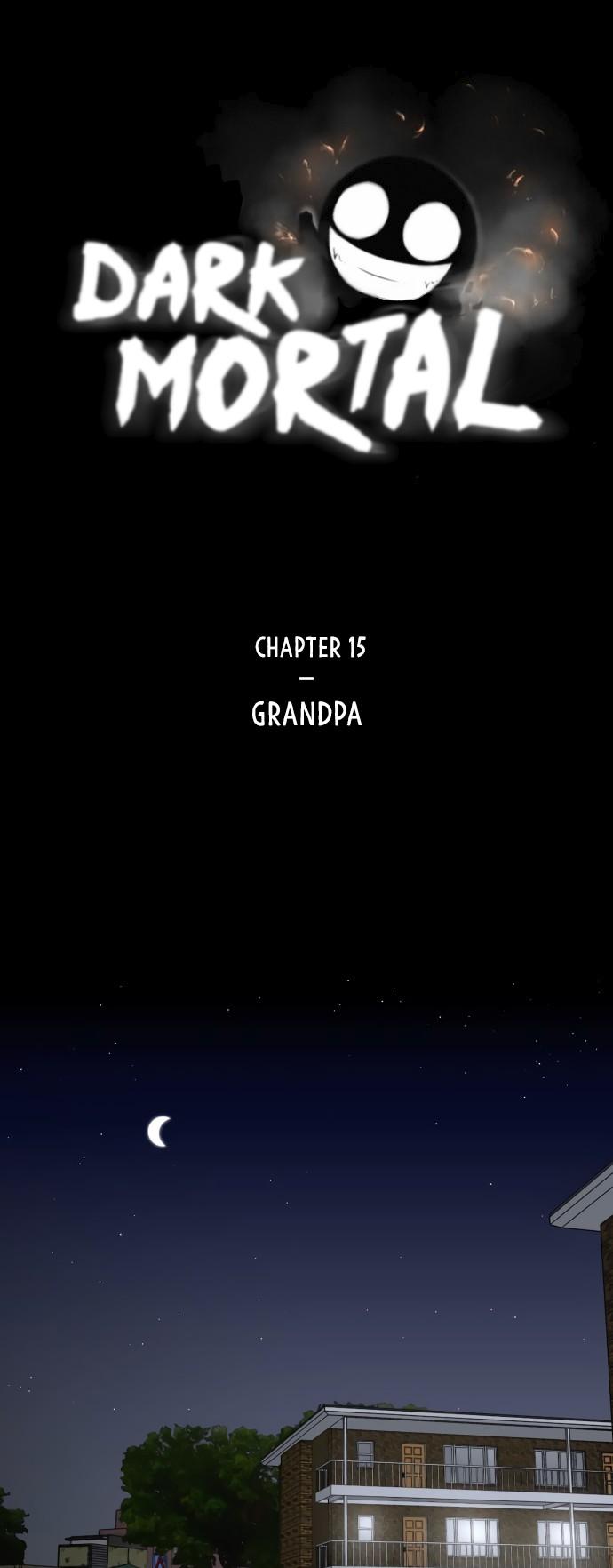 Dark Mortal Chapter 15 page 2 - Chapter 15: Grandpa