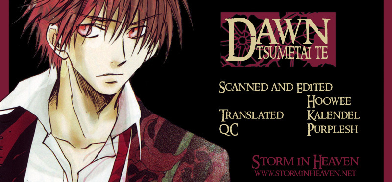 Dawn - Tsumetai Te Chapter 13 page 1 - Chapter 13: Decision