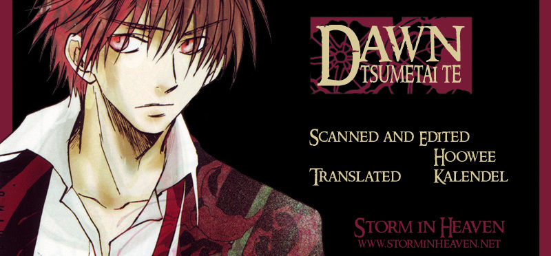 Dawn - Tsumetai Te Chapter 15 page 1 - Chapter 15: Changes
