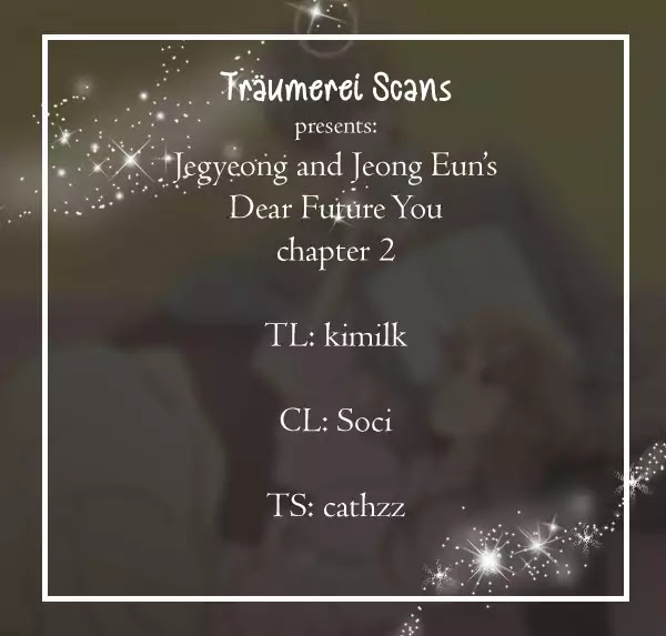 Dear Future You Chapter 2 page 1 - Chapter 2