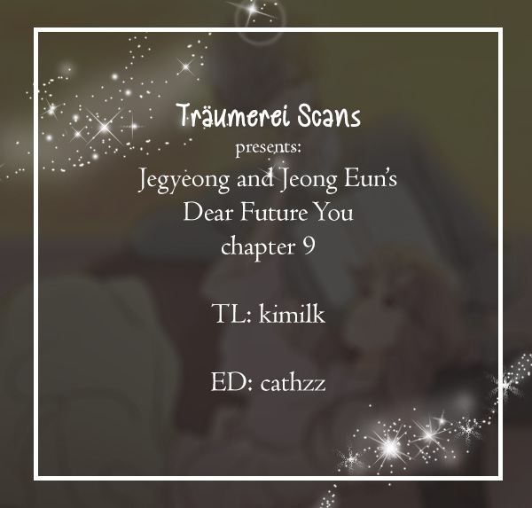 Dear Future You Chapter 9 page 1 - Chapter 9
