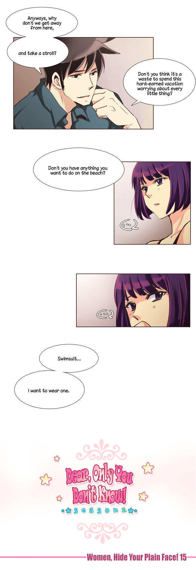 Dear, Only You Don't Know! Chapter 81 page 3 - Chapter 81 : Women, Hide Your Plain Face! 15