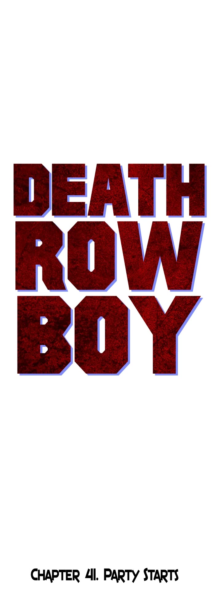 Death Row Boy Chapter 41 page 36 - Chapter 41