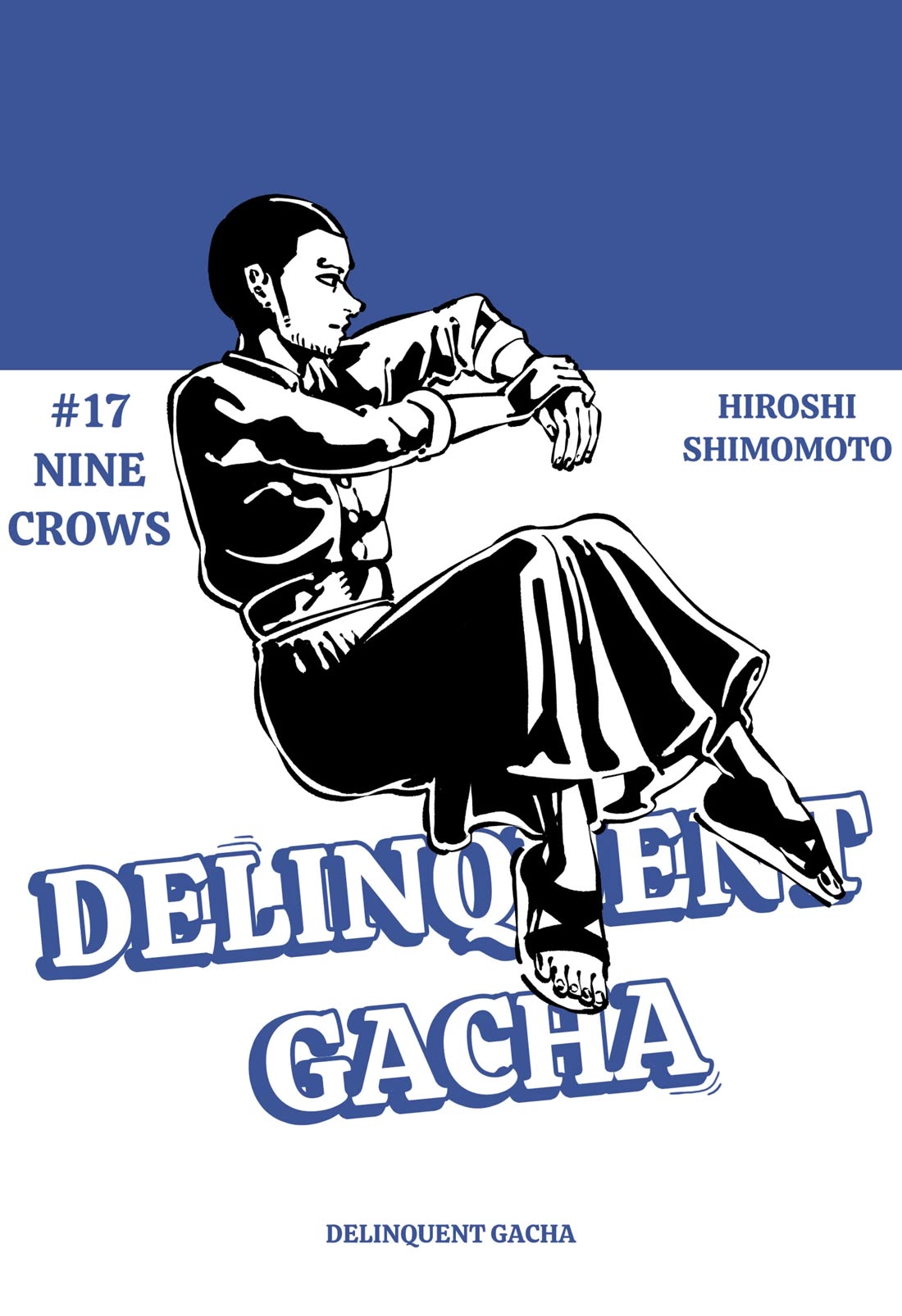 Delinquent Gacha Chapter 17 page 1 - Chapter 17: #17 NINE CROWS