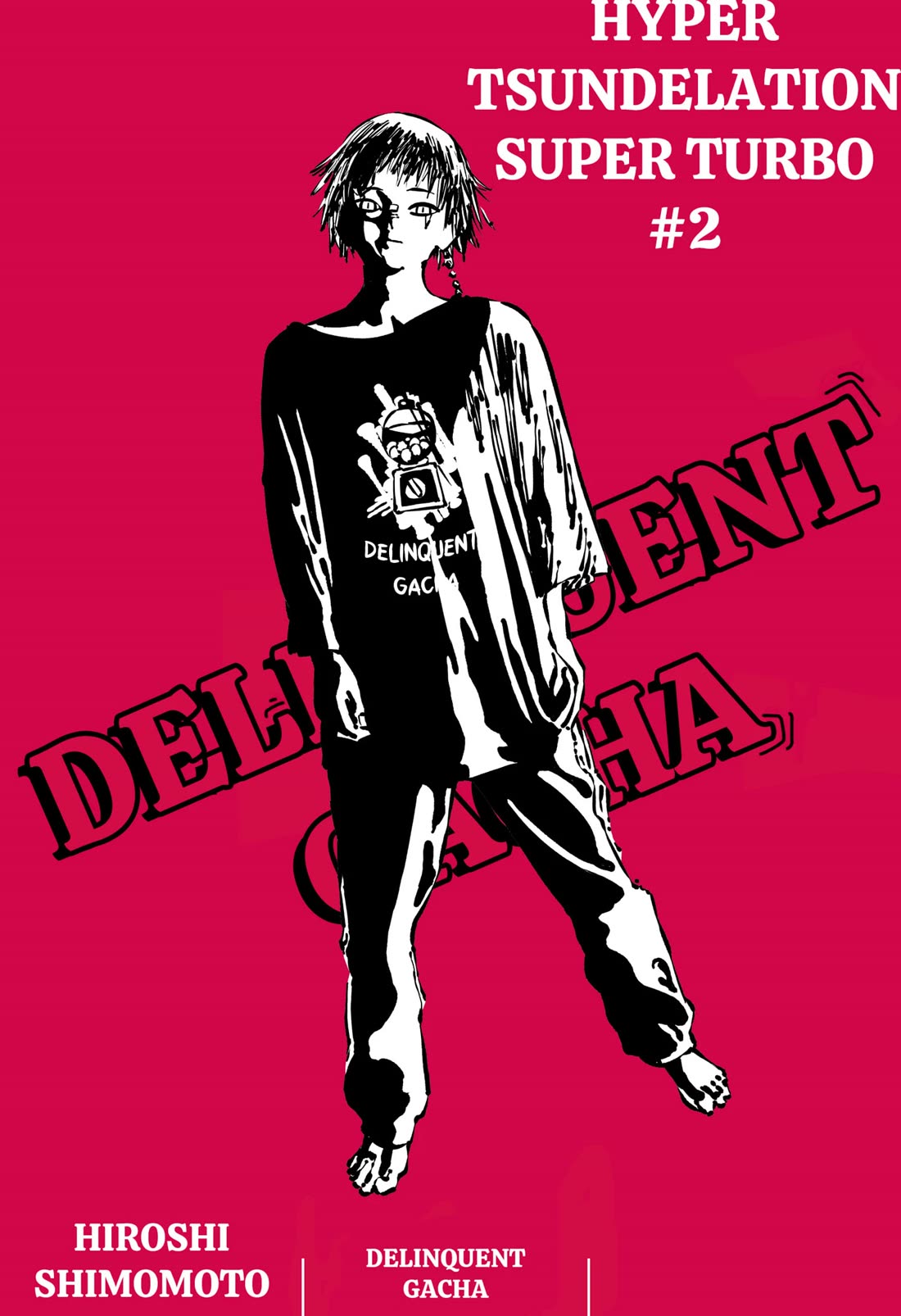 Delinquent Gacha Chapter 2 page 1 - Chapter 2: #2 HYPER TSUNDELATION SUPER TURBO