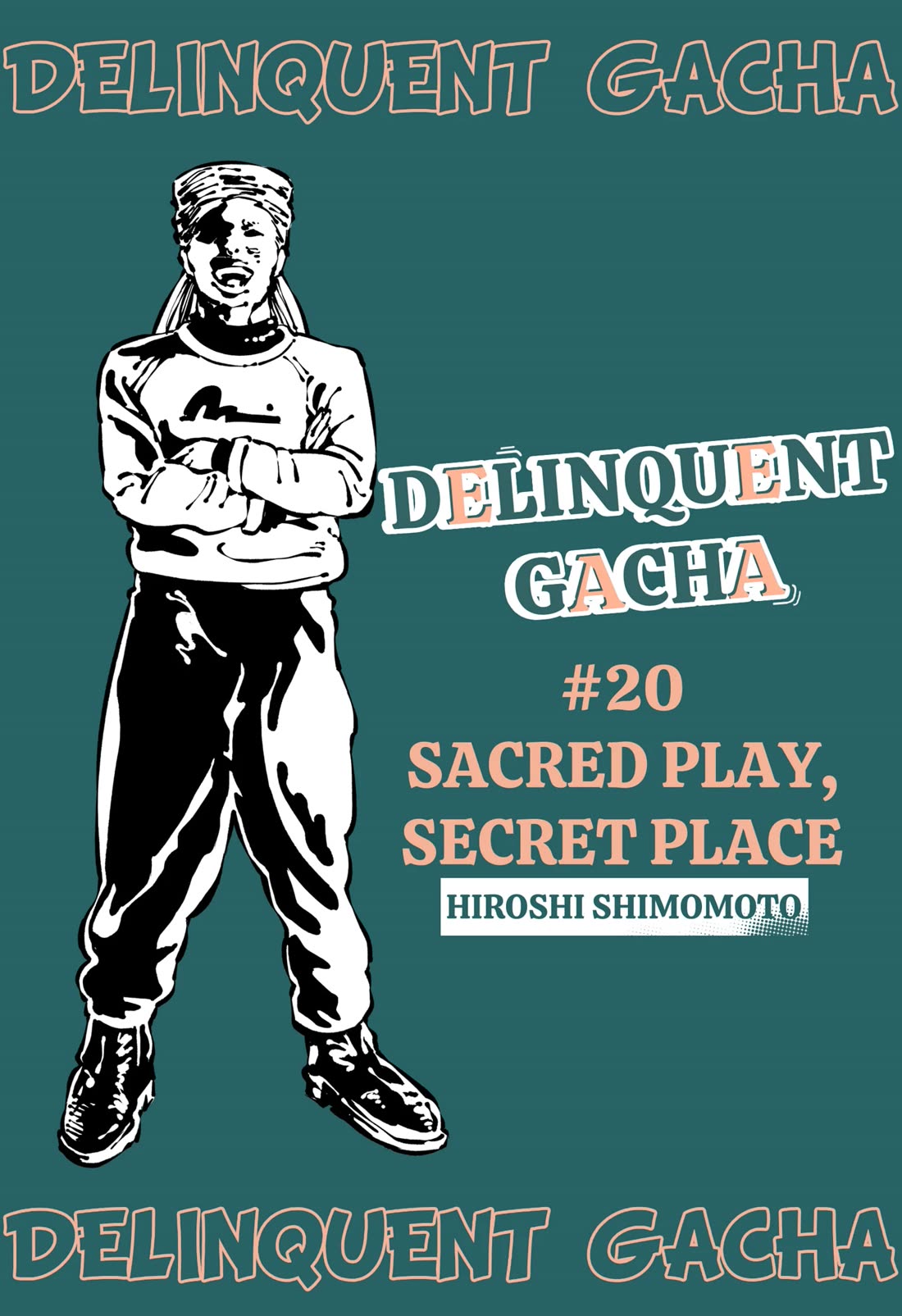 Delinquent Gacha Chapter 20 page 1 - Chapter 20: #20 SACRED PLAY, SECRET PLACE