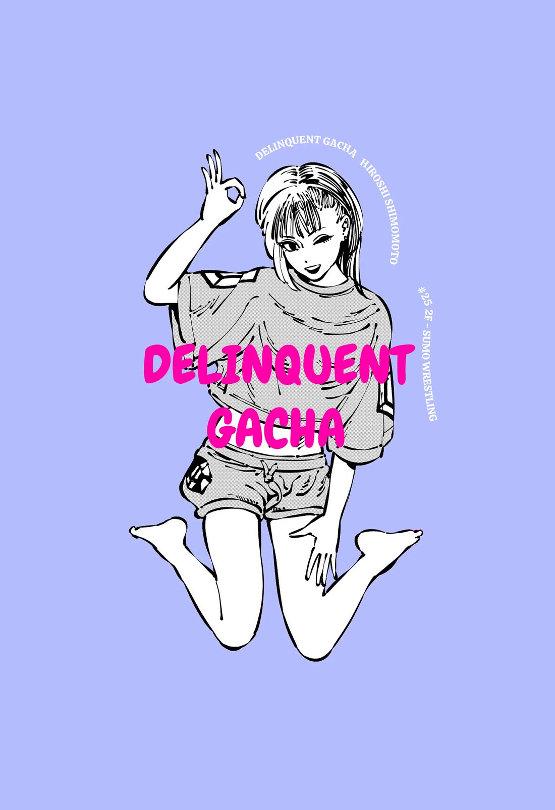 Delinquent Gacha Chapter 25 page 3 - Chapter 25: #25 2F - SUMO WRESTLING