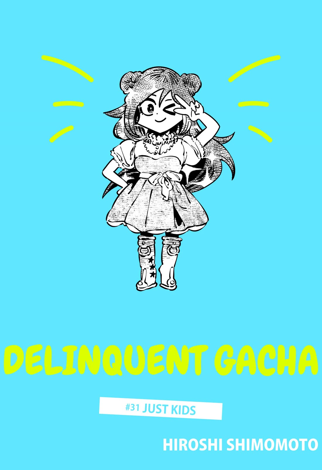 Delinquent Gacha Chapter 31 page 1 - Chapter 31: #31 JUST KIDS