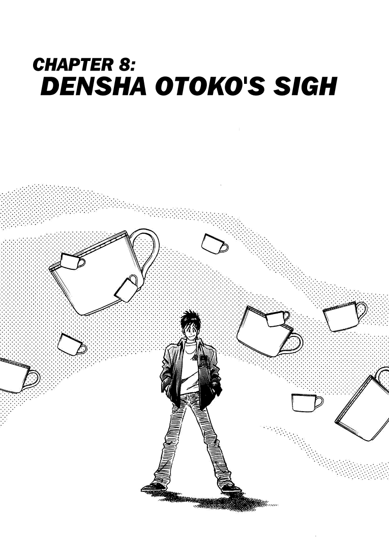 Densha Otoko - Net Hatsu, Kakueki Teisha no Love Story Chapter 8.2 page 2 - Chapter 8 v2 : Densha Otoko's Sigh