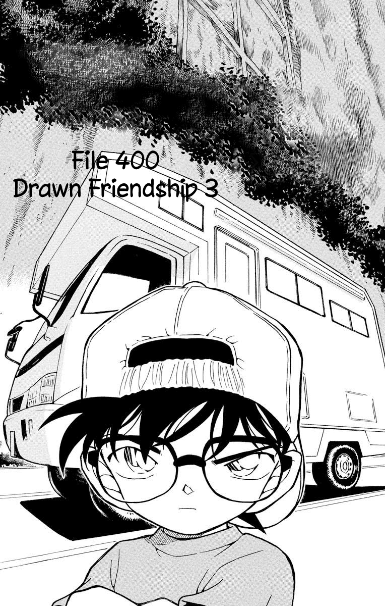 Detective Conan Chapter 400 page 2 - Chapter 400: Drawn Friendship 3