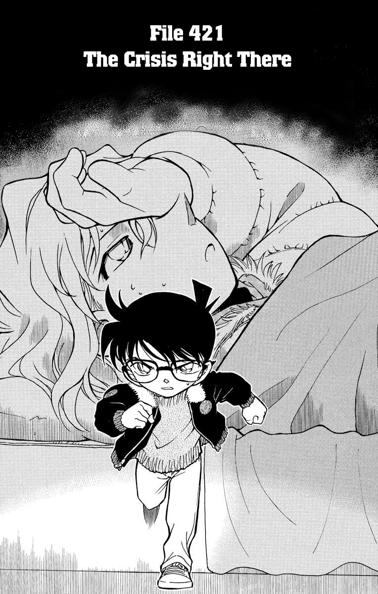 Detective Conan Chapter 421 page 2 - Chapter 421: The Crisis Right There