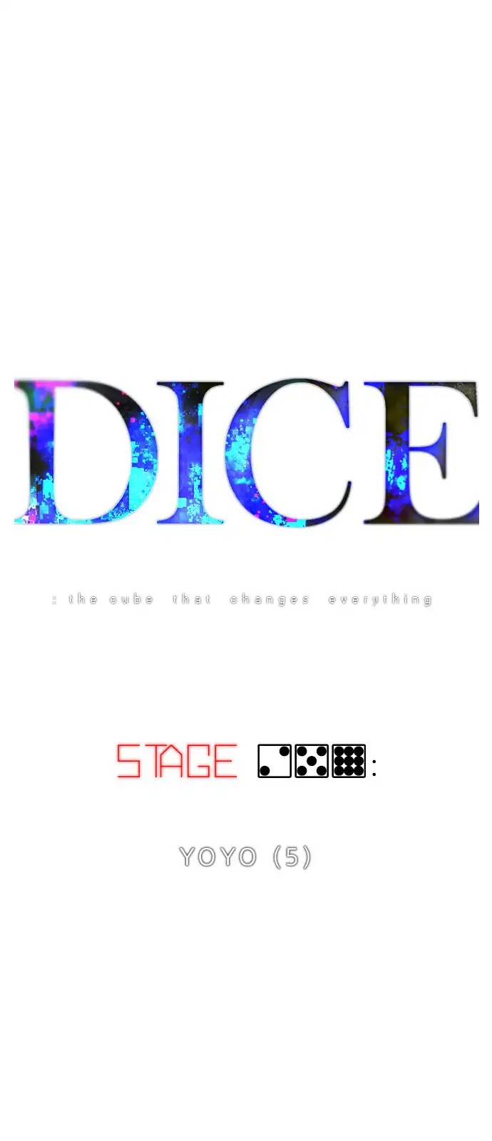 DICE: The Cube that Changes Everything Chapter 259 page 1 - Chapter 259: YOYO (5)