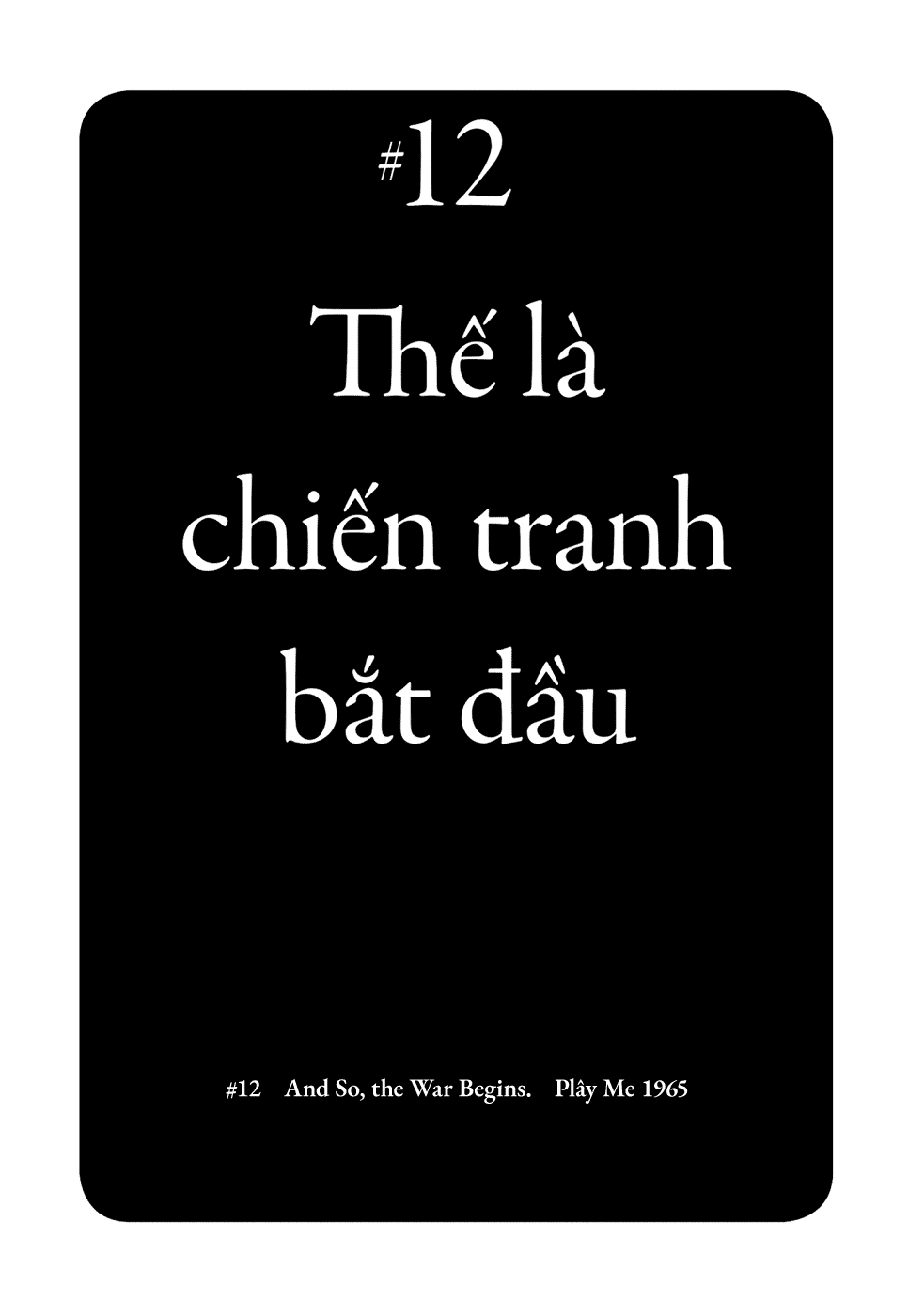 Dien Bien Phu Chapter 12 page 1 - Chapter 12: And So, the War Begins.