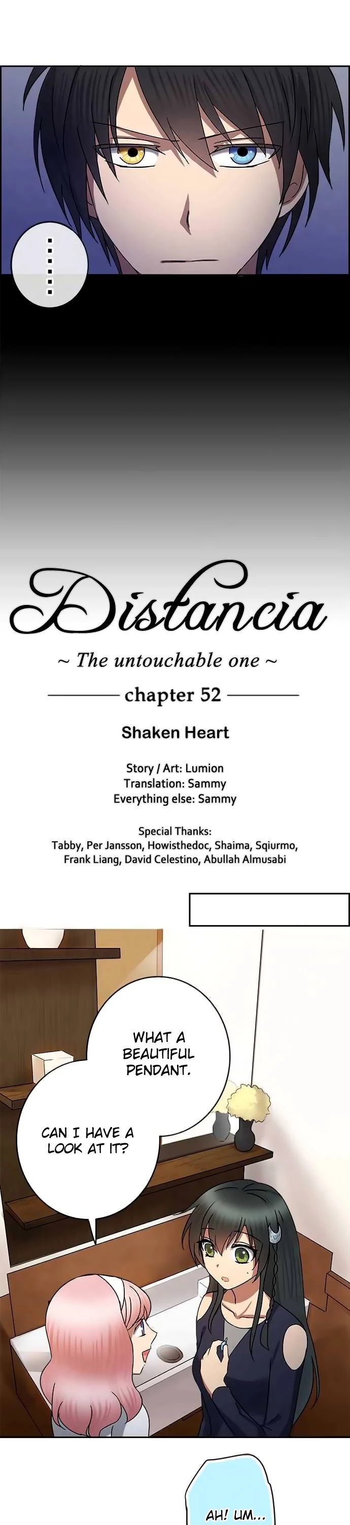 Distancia ~ The Untouchable One ~ Chapter 52 page 2 - Chapter 52: Shaken Heart