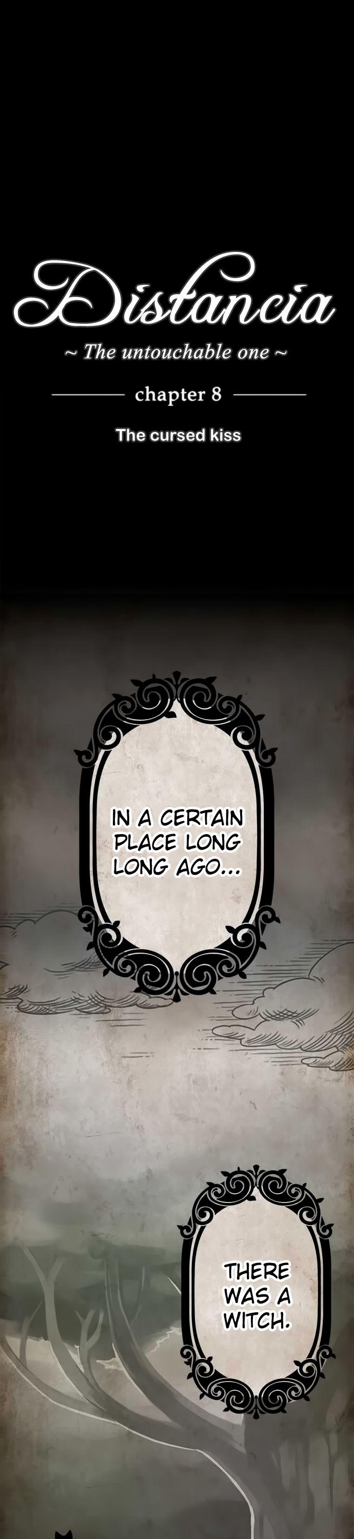 Distancia ~ The Untouchable One ~ Chapter 8 page 1 - Chapter 8 : The Cursed Kiss