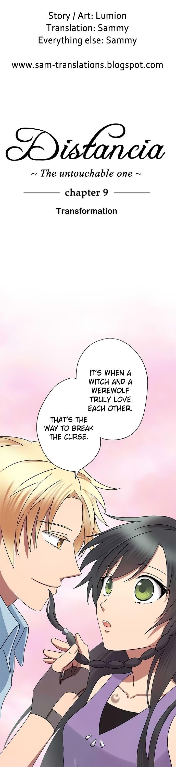 Distancia ~ The Untouchable One ~ Chapter 9 page 1 - Chapter 9 : Transformation