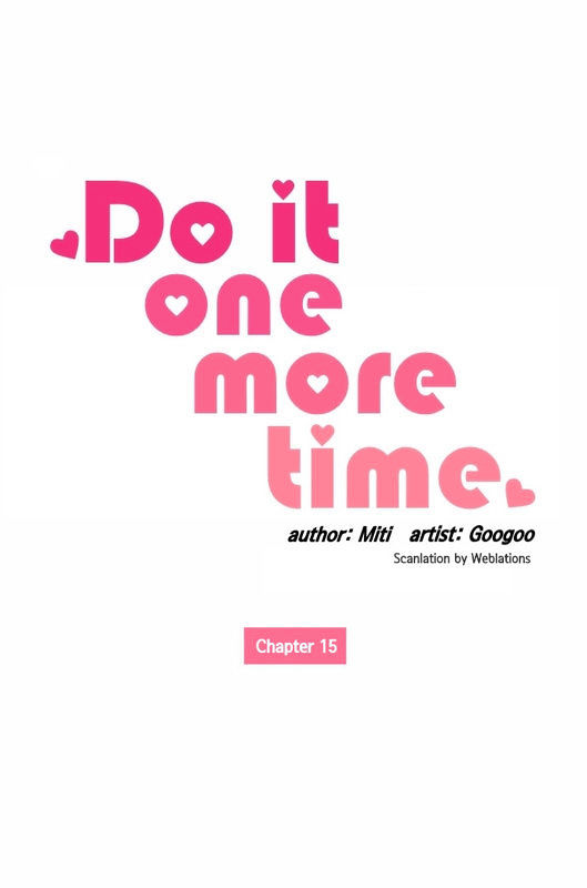Do It One More Time Chapter 15 page 2 - Chapter 15
