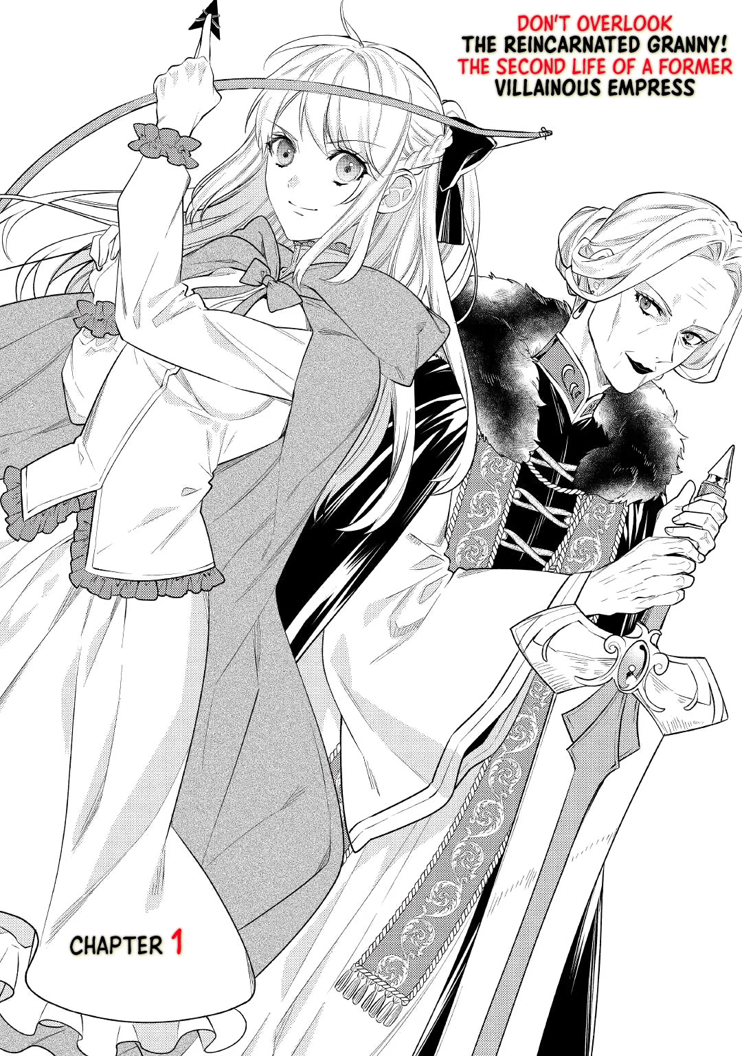Don't Overlook the Reincarnated Granny - The Second Life of a Former Villainous Empress Chapter 1 page 1 - Chapter 1